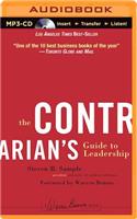 The Contrarian's Guide to Leadership