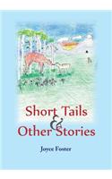 Short Tales & Other Stories