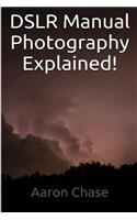 DSLR Manual Photography Explained! - How to Use Manual Mode...