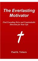 Everlasting Motivator