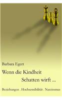 Wenn die Kindheit Schatten wirft...