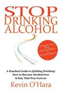 Stop Drinking Alcohol