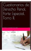 Cuestionarios de Derecho Penal. Parte Especial. Tomo II.