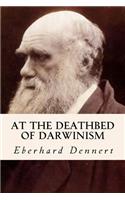 At the Deathbed of Darwinism