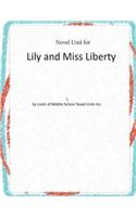 Novel Unit for Lily and Miss Liberty