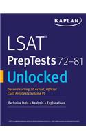 LSAT Preptests 72-81 Unlocked: Exclusive Data + Analysis + Explanations: Exclusive Data + Analysis + Explanations