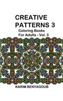 Creative Patterns 3: Coloring Books For Adults(Coloring Books for Adults)