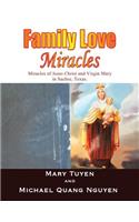 Family Love Miracles