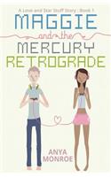 Maggie and the Mercury Retrograde