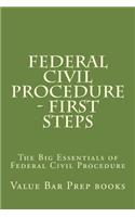 Federal Civil Procedure - First Steps