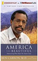 America the Beautiful: Rediscovering What Made This Nation Great