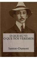 O que eu vi O que nos veremos