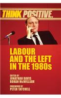 Labour and the Left in the 1980s