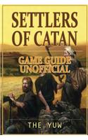 Settlers of Catan Game Guide Unofficial