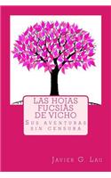 Las hojas fucsias de Vicho