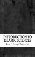 Introduction to Islamic Sciences