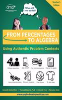 From Percentages to Algebra - Teacher's Edition