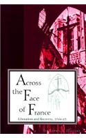 Across the Face of France  Liberation and Recovery, 1944-63