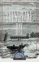 Longstreet Highroad Guide to the Chesapeake Bay: (Longstreet Highroad Coastal Guides)