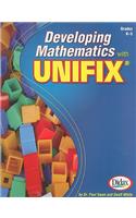 Developing Mathematics with Unifix, Grades K-3