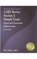 Lare Review, Section a Sample Exam: Project and Construction Administration