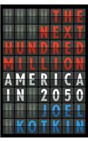 The Next Hundred Million: America in 2050