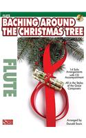 Baching Around the Christmas Tree: Flute