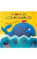 El Baul de Los Animales: Un Libro Sobre Los Opuestos