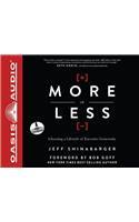 More or Less