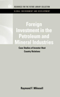 Foreign Investment in the Petroleum and Mineral Industries