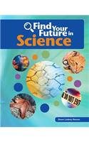 Science: (Find Your Future In)