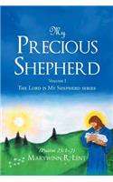 My Precious Shepherd (Psalm 23