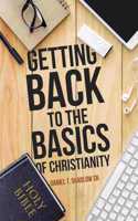 Getting Back to the Basics of Christianity