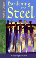 Hardening the Steel