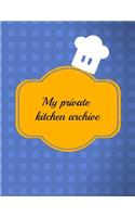 My Private Kitchen Archive