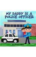 My Daddy is a Police Officer