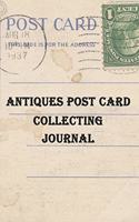 Antiques Postcard Colecting Journal