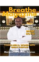 Breathe Magazine Issue 26: Young Men & Women With Great Purpose