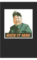 Rock it Man