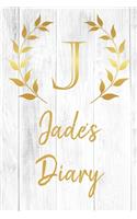 Jade's Diary: Personalized Diary for Jade / Journal / Notebook - J Monogram Initial & Name - Great Christmas or Birthday Gift