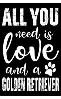 All You Need Is Love And A Golden Retriever