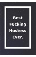 Best Fucking Hostess Ever
