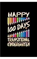 Happy 100th Day of Transitional Kindergarten