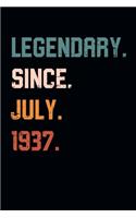 Blank Lined Journal, Notebook, Diary, Planner - Legendary Since July 1937 - 82nd Birthday Gift For 82 Years Old Men and Women born in July