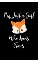 Just a Girl Who Loves Foxes