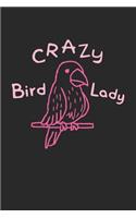 Crazy Bird Lady: Bird Lover I Bird Watching I Birds I Nature