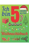 Ich bin 5 Jahre altes Weihnachtsbuch
