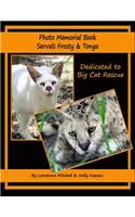 Photo Memorial Book Servals Frosty & Tonga