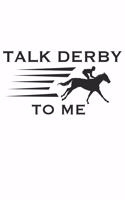Talk Derby to me