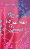 Live in Gratitude Journal